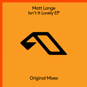 Matt Lange - Isn't It Lovely EP