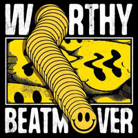 Worthy - Beat Mover EP