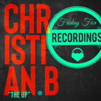 Christian B - The Up EP