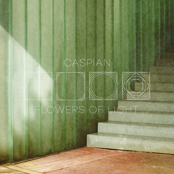 Caspian - Flowers Of Light