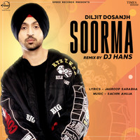 Diljit Dosanjh - Soorma (Remix)