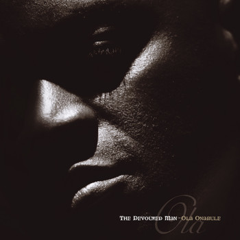 Ola Onabule - The Devoured Man