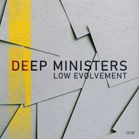 Deep Ministers - Low Evolvement