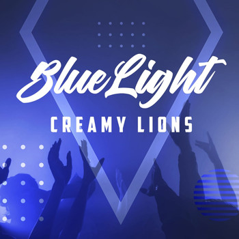 Creamy Lions / - Blue Light