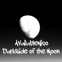 AvailableNico / - Darkside of the Moon