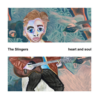 The Slingers / - Heart and Soul