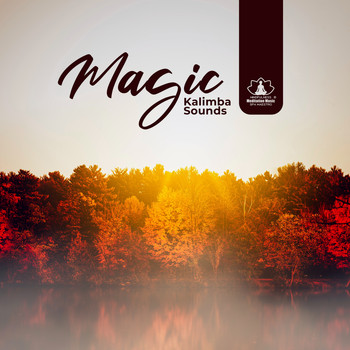 Mindfulness Meditation Music Spa Maestro - Magic Kalimba Sounds: Music for Relaxation, Spa, Meditation & Sleep
