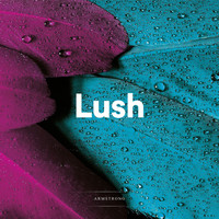 Armstrong - Lush