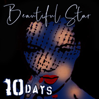10 Days - Beautiful Star