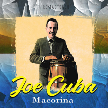 Joe Cuba - Macorina (Remastered)