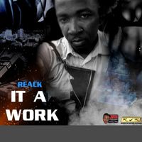 Reack - It A Work