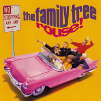The Family Tree - Rouse! (Deluxe Edition)