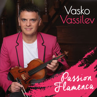 Vasko Vassilev - Passion Flamenca