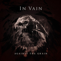 In Vain - Against the Grain