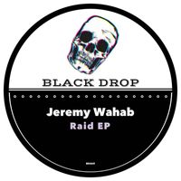 Jeremy Wahab - Raid EP