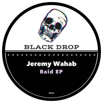 Jeremy Wahab - Raid EP