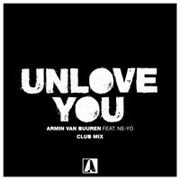 Armin van Buuren feat. Ne-Yo - Unlove You (Club Mix)