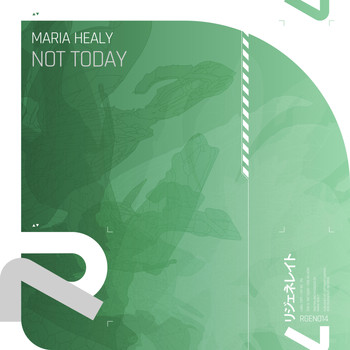 Maria Healy - Not Today