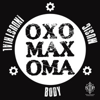 Oxomaxoma - Industrial Body Music