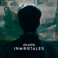Atlantic - Inmortales