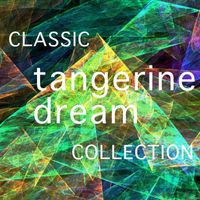 Tangerine Dream - The Classic Tangerine Dream Collection