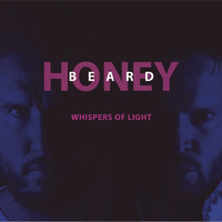 Honey Beard - Whispers of Light