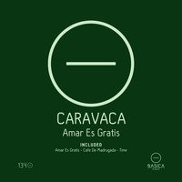 Caravaca - Amar Es Gratis