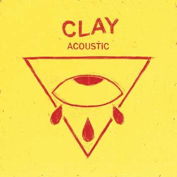 Clay - Acoustic (Акустическая версия)