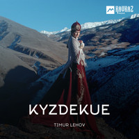 Timur Lehov - Kyzdekue
