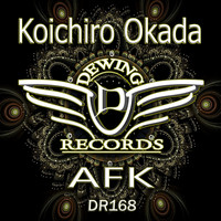 Koichiro Okada - Afk (Dawn Breeze Mix)