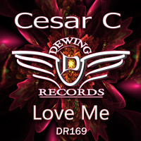Cesar C - Love Me