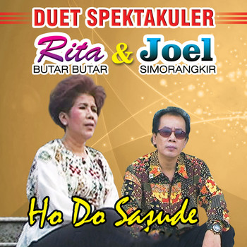 Joel Simorangkir, Rita Butar Butar - Ho Do Sasude