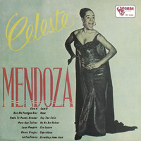 Celeste Mendoza - La Guapachosa