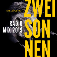 Die Zöllner - Zwei Sonnen (Radio Mix 2019)