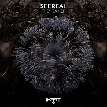 Seereal - They Say