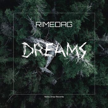 Rimedag - Dreams