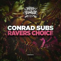 Conrad Subs - Ravers Choice