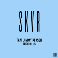 That Jimmy Person - Turnmills