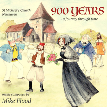 Mike Flood - 900 Years - a journey through time