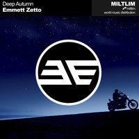 Emmett Zetto - Deep Autumn