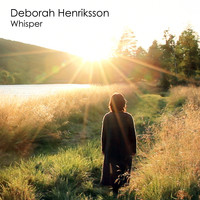 Deborah Henriksson - WHISPER