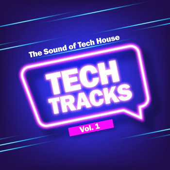 Various Artists - Tech Tracks, Vol. 1 (The Sound of Tech House)