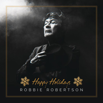 Robbie Robertson - Happy Holidays