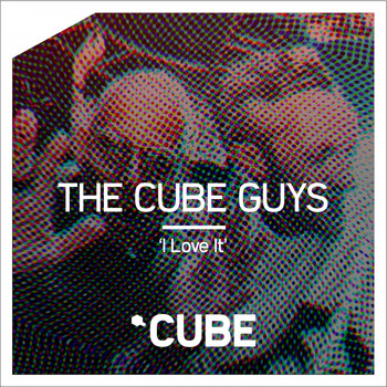 The Cube Guys - I Love It (Explicit)