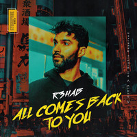 R3hab - All Comes Back To You (Explicit)