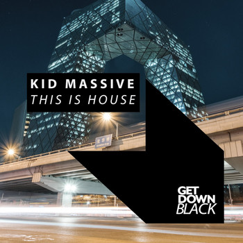 Kid Massive - This Is House
