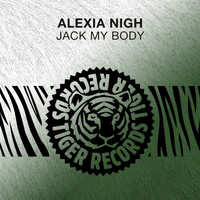Alexia Nigh - Jack My Body