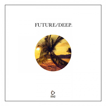 Various Artists - Future/Deep #10