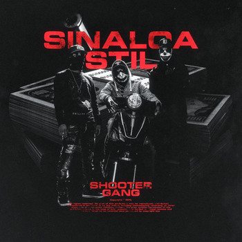 Shooter Gang - Sinaloa Stil (Explicit)