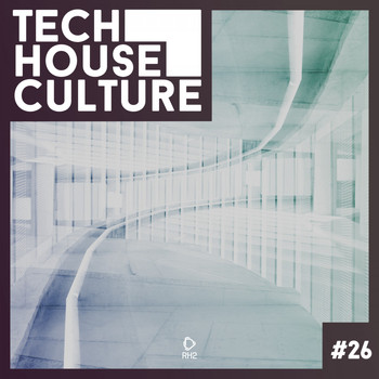 Various Artists - Tech House Culture #26